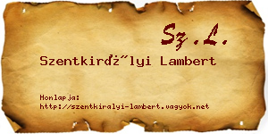 Szentkirályi Lambert névjegykártya